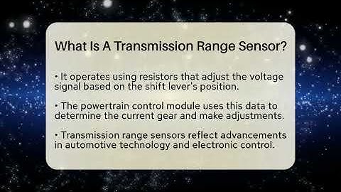 What Is A Transmission Range Sensor? - Talking Tech Trends