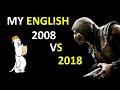 You Won&#39;t Believe the Difference Between My 2008 &amp; 2018 English Skills!