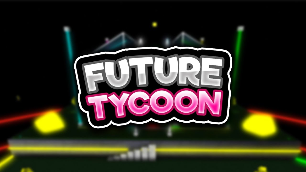 Future Tycoon W Seniac Roblox Youtube