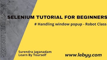 Handling popup windows using Robot class|| Handle Keyboard Events | Selenium Tutorial for Beginners