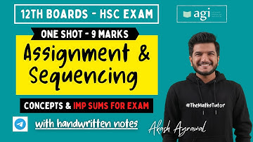 One Shot Assignment & Sequencing | 12th Commerce | Maths 2 | HSC Commerce Board 2022 | Akash Agrawal