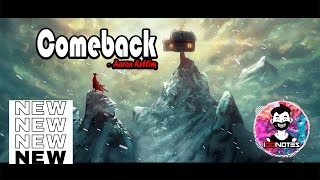 Comeback - Aaron Kellim [100notes]