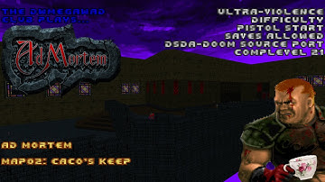 DWMegawad Club Playthrough: Ad Mortem - MAP02 - Caco