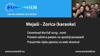 Mejaši - Zorica (karaoke)