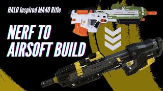 NERF to Airsoft HALO Inspired Rifle - Ep3