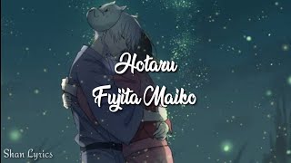 Hotaru - Fujita Maiko [Kanji, Rom,Eng,Indo Lyrics ]