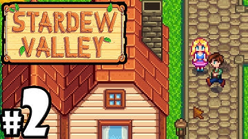 Stardew Valley Gameplay Walkthrough PART 2 - Exploring Pelican Town, Fishing Pole, Level Up! PC