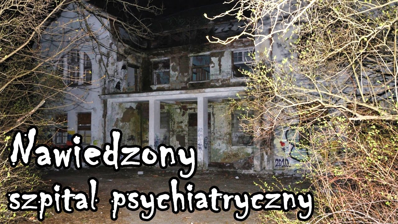 Noc w nawiedzonym szpitalu psychiatrycznym - Zofiówka Urbex History