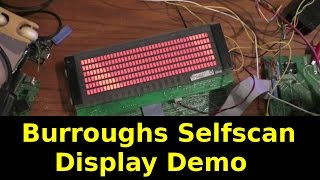 Burroughs 6 Line by 40 Character Self Scan Display Demo