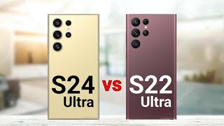 samsung s24 ultra vs samsung s22 ultra