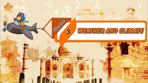 Book 5 | Chapter-3 | Weather and Climate | Social Studies | Animated Video