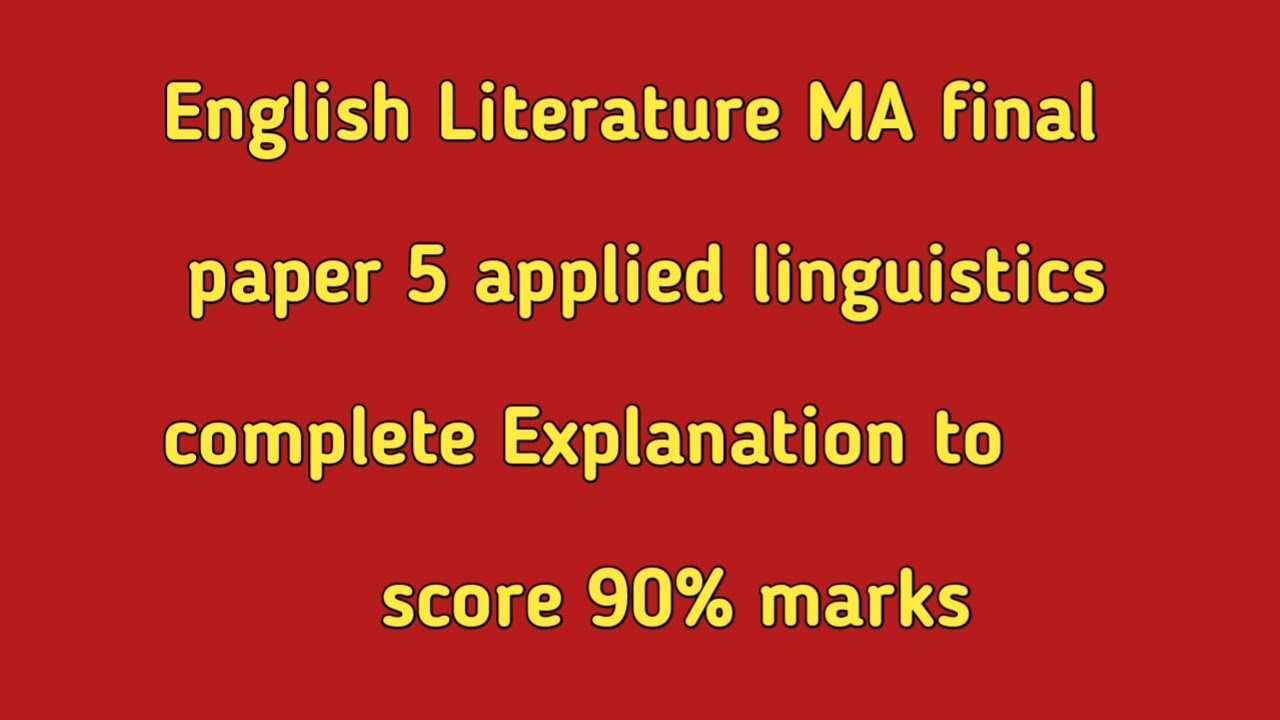 MA final English Literature paper 5 applied linguistics - YouTube