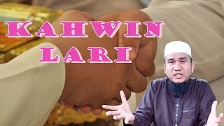 KAHWIN LARI - Ustaz Muamar Ma'ruf