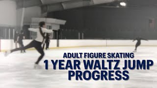 1 Year Waltz Jump Progress | Adult Figure Skating