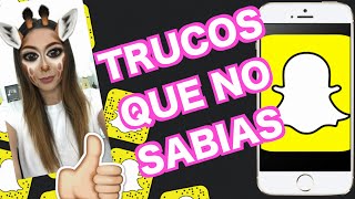 Snapchat Trucos Que Todos Deben De Saber | StyledbyAle