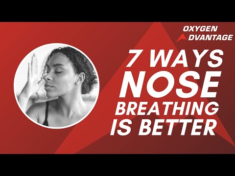 7 Ways Nose Breathing is Better than Mouth Breathing