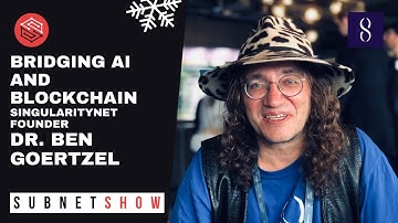 Bridging AI and Blockchain w/ Dr. Ben Goertzel