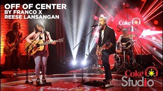 Coke Studio PH: Off of Center by Franco X Reese Lansangan chords