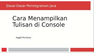 01. Mencetak Tulisan di Console