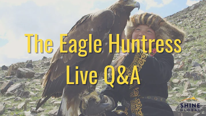 The Eagle Huntress: Live Q&A with Director Otto Be...