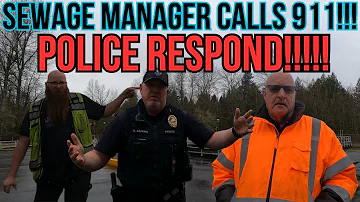 SEWAGE MANAGER CALLS COPS - GETS SH*TTY!!!!!