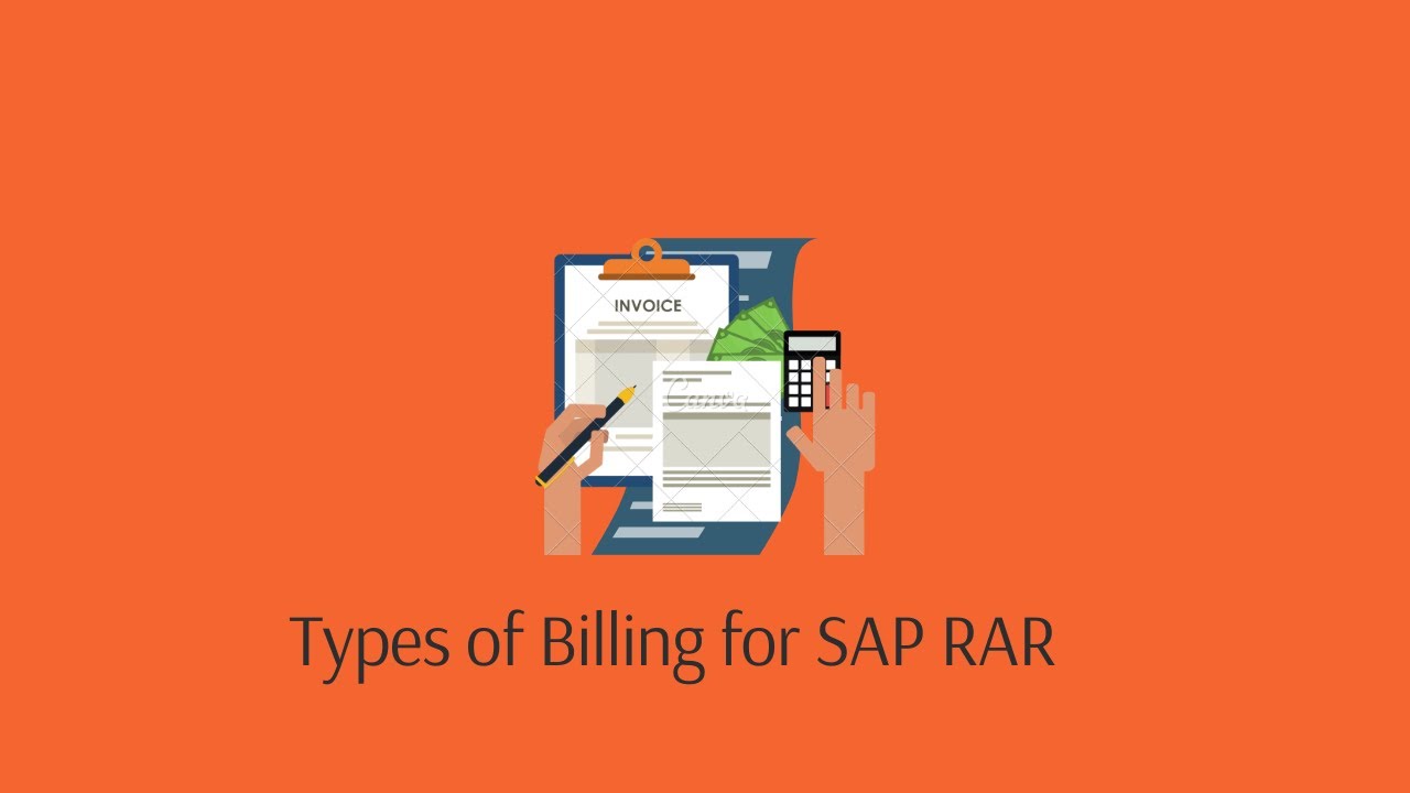 Types of Billing for SAP RAR (Revenue Accounting and Reporting) IFRS 15 ...