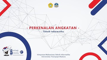 PERKENALAN  ANGKATAN TEKNIK INFORMATIKA