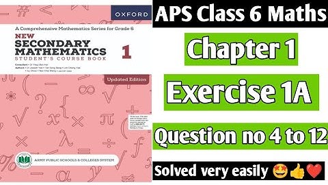 Exercise 1A || Question no 4 to 12 || Oxford secondary mathematics book 1 updated edition