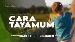 Cara Tayamum - Ustadz DR. Muhammad Abduh Tuasikal, M.Sc