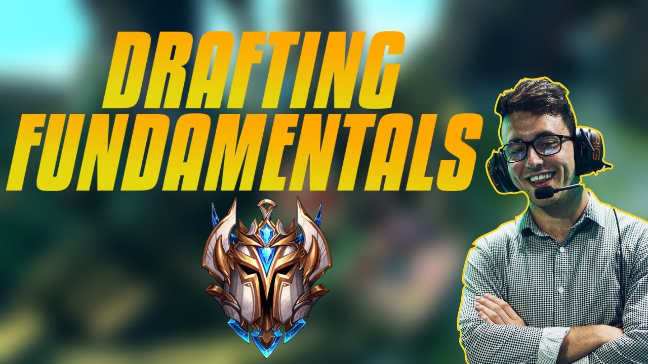 An In-depth Drafting Guide for Ranked Games - League of Legends