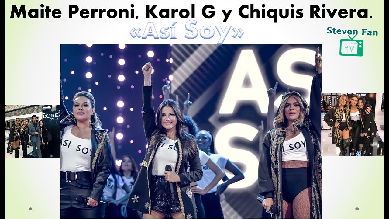 Maite Perroni, Karol G, y Chiquis Rivera Cantan Así Soy en Nuestra Belleza Latina