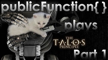 The Talos Principle | Part 1