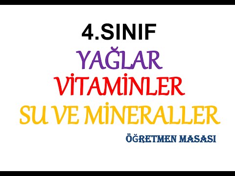 4.SINIF YAĞLAR,VİTAMİNLER,SU VE