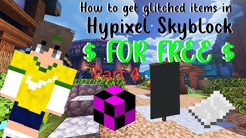 How To Get Glitch Items Hypixel Skyblock For Free Part 4 [WORKING]