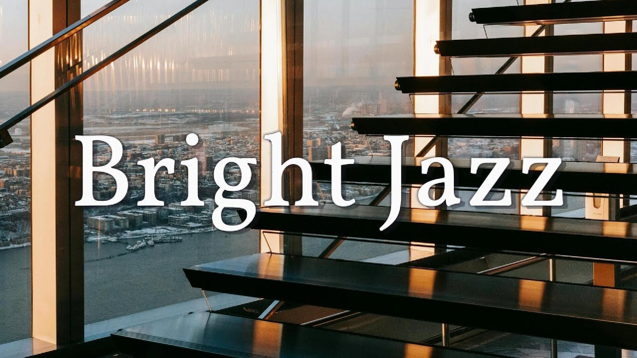 Bright Jazz 2hour, 경쾌한 재즈 2시간