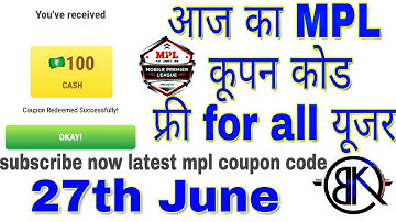 Rs. 100 bonus cash coupon code today | daily mpl token coupon code today | mpl pro coupon code today