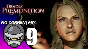 Part 9 // [No Commentary] Deadly Premonition - Nintendo Switch Gameplay
