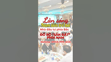 Làn Sóng "Nam Tiến" Trở Lại: Nhà Đầu Tư Phía Bắc Đổ Bộ Săn Đất Phía Nam!