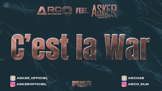 ARCO & ASKER - C'EST LA WAR // 2024