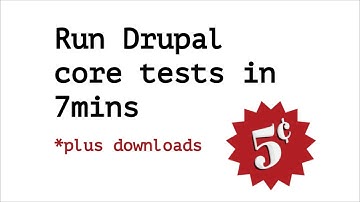 Run Drupal core tests in 7mins
