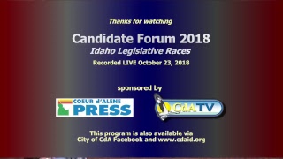 Coeur d'Alene Candidate Forums - Idaho Legislature 10-23-18