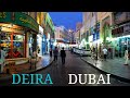Deira Dubai, Deira old souk, Deira Wholesale market, Murshid Bazaar.