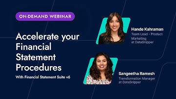 Accelerate your Financial Statement Procedures with Financial Statement Suite v6 (On-Demand Webinar)
