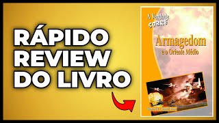 Livro A Verdade sobre Armagedom e o Oriente Médio (REVIEW)