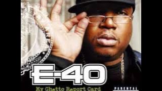 E-40 - You And That Booty