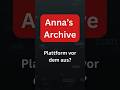 Anna’s Archive vor dem AUS? Verlage schlagen zurück.