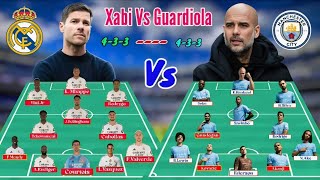 Xabi Alonso New Coach Real Madrid Vs Pep Guardiola Man-City 2 Team Lineup 4-3-3 Formation