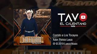 Los Tocayos -  El Calentano de Mariana 2019