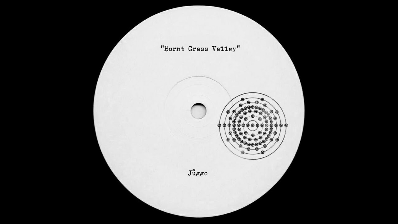Jüggo - Burnt Grass Valley | Hardgroove / Tribal Techno