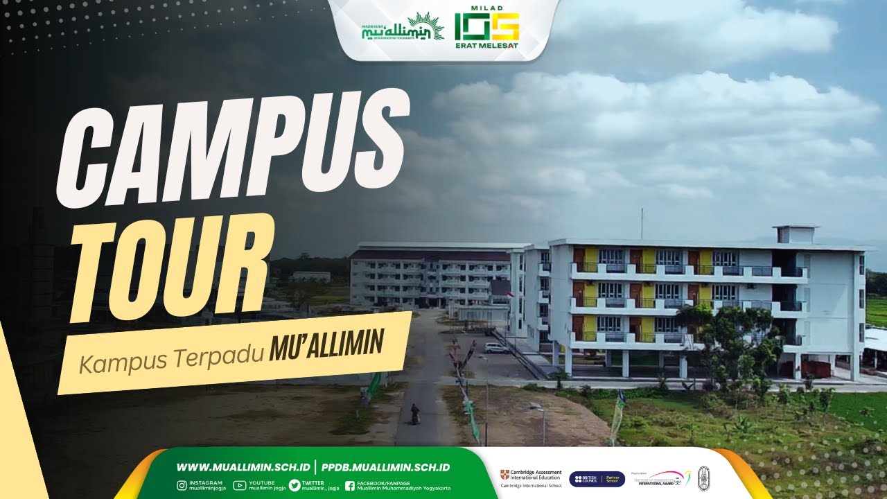 Campus Tour - Kampus Terpadu Madrasah Mu'allimin Muhammadiyah